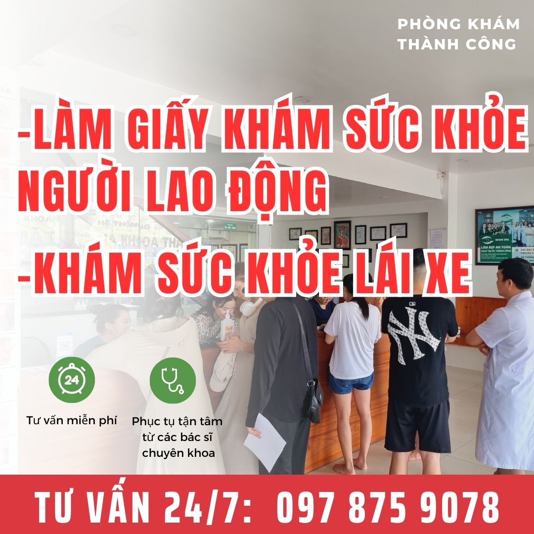Dịch vụ làm giấy khám sức khỏe | Khám sức khỏe lái xe tại Phòng khám Đa khoa Thành Công cho người lao động tại Lào Cai và Lai Châu